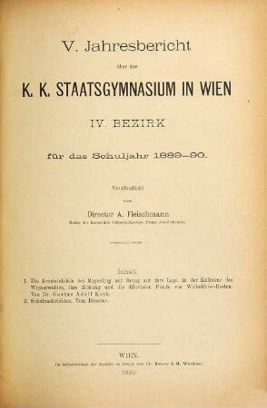 Jahresbericht über das K.K. Staatsgymnasium in Wien, IV. Bezirk : für d. Schuljahr .... 5. 1889/90