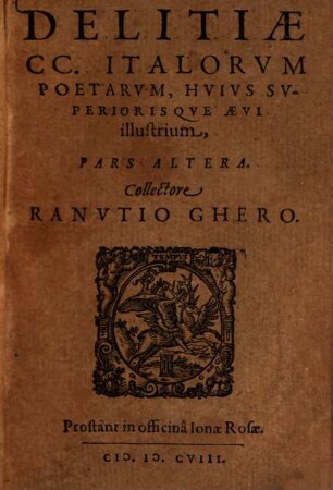 Delitiae CC. Italorum Poetarum, Huius Superiorisque Aevi illustrium. 2