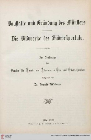 Baustätte und Gründung des Münsters / Die Bildwerke des Südwestportals