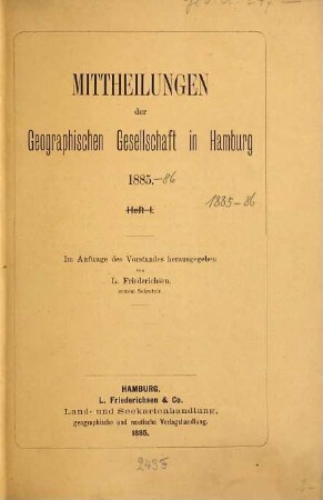 Mitteilungen der Geographischen Gesellschaft in Hamburg. 1885/86 (1887), H. 1 - 3