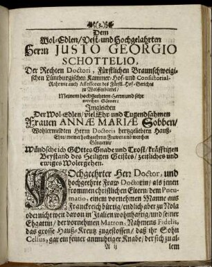 Dem Wol-Edlen/ Vest und Hochgelahrten Herrn Justo Georgio Schottelio [...] Imgleichen Der Wol-Edlen [...] Frauen Annæ Mariæ Sobben [...]