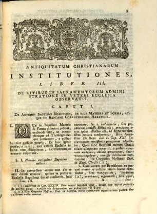 Antiquitatum Christianarum Institutiones : Nova Methodo In Quatuor Libros Tributæ Ad Usum Seminarii Neopolitani. Liber III.