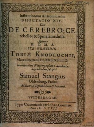Disputatio Institutionum Anatomicarum, 14. De De Cerebro; Cerebello; & Spinali medulla