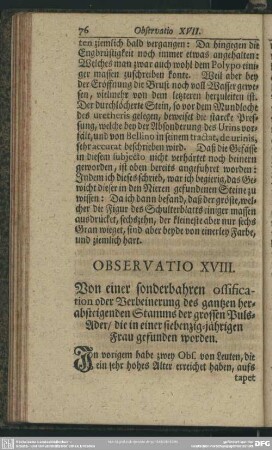 Observatio XVIII. Von einer sonderbahren ossification oder Verbeinerung des gantzen herabsteigenden Stamms der grossen Puls-Ader, die in einer siebenzig-jährigen Frau gefunden worden