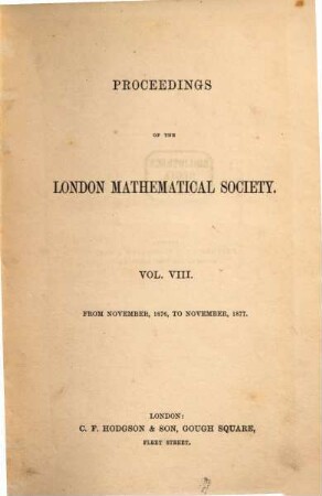 Proceedings of the London Mathematical Society. 8. 1876/77