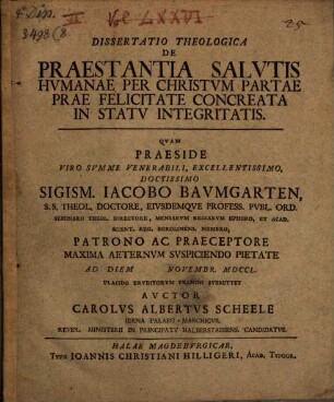 Dissertatio theologica de praestantia salutis humanae per Christum partae prae felicitate concreata in statu integritatis