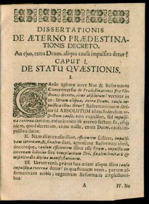 Dissertationis De Aeterno Praedestinationis Decreto, An eius, extra Deum, aliqua causa impulsiva detur?
