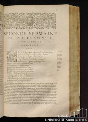 La Seconde Sepmaine De Guil. De Saluste. Sieur Du Bartas. Premier Iour. Eden.