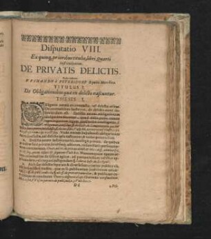 Disputatio VIII. Ex quinque prioribus titulis, libri quarti Institutionum, De Privatis Delictis. Respondente Winando a Petersdorf ...