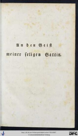 An den Geist meiner seligen Gattin.