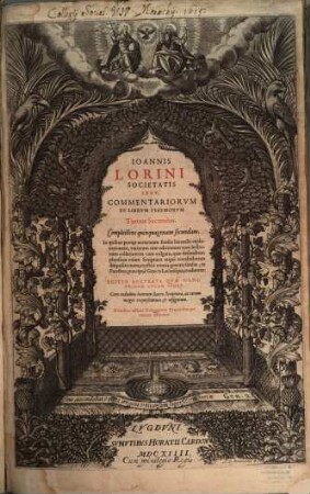 Ioannis Lorini Societatis Iesv Commentariorvm In Librvm Psalmorvm Tomus ..., 2. Complectens quinquagenam secundam