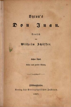 Byron's Don Juan, 1. Erster und zweiter Gesang