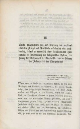 III. Welche Maaßnahmen sind zur Behebung der vorstehend erörterten Mängel und Uebelstände erforderlich ...?
