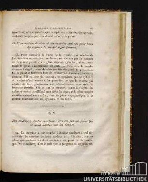 §. V. Des courbes à double courbure, décrites par un point qui se meut d'après une loi donnée.