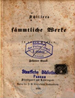Schillers sämmtliche Werke : in zwölf Bänden ; mit Privilegien gegen den Nachdruck ..., 10. [Prosaische Schriften]