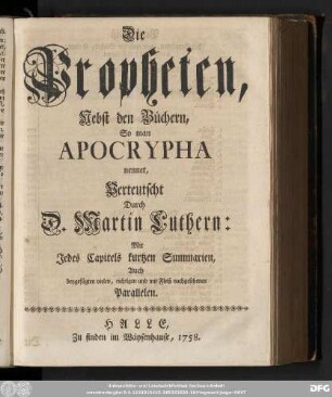 Die Propheten, Nebst den Büchern, So man Apocrypha nennet ...