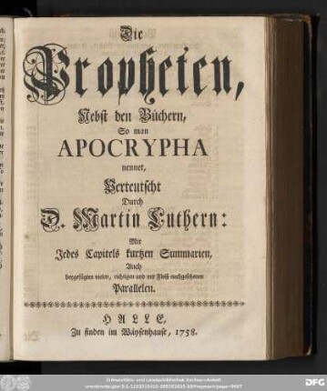 Die Propheten, Nebst den Büchern, So man Apocrypha nennet ...