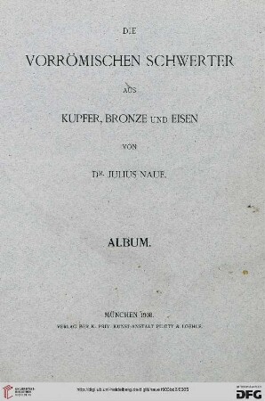 Album: Die vorrömischen Schwerter: aus Kupfer, Bronze und Eisen