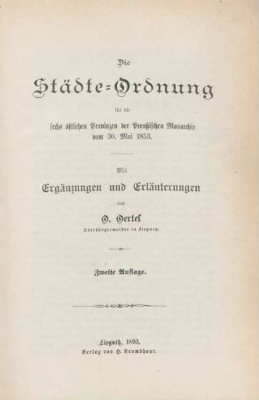 Die Städte-Ordnung für die sechs östlichen Provinzen der Preußischen Monarchie vom 30. Mai 1853