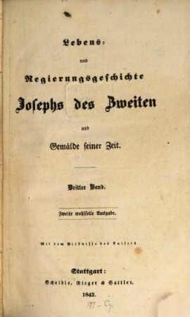 Lebens- und Regierungsgeschichte Josephs II. und Gemälde seiner Zeit. 3