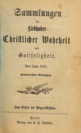 Sammlungen für Liebhaber christlicher Wahrheit und Gottseligkeit. 1885, 1885