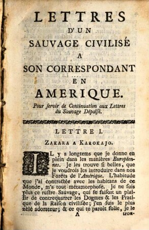 Lettres D'Un Sauvage Civilisé A Son Corréspondant En Amérique : Pour servir de continuation aux Lettres du Sauvage dépaisé, 1
