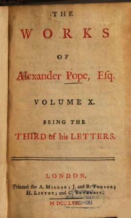 The Works of Alexander Pope. 10, Being The Third of his Letters