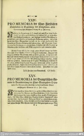 XXV. Pro Memoria der Evangelischen Gemeine in Beantwortung der Chur-Maynzischen Deputation Pro Memoria über sämtliche in den Consistorial-Punct einschlagende Materialien dd. 5.Jul. 1753