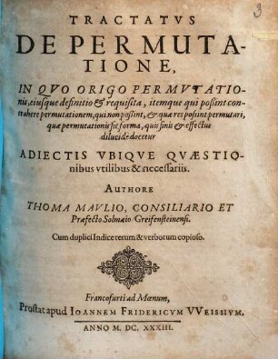 Tractatus de permutatione : in quo origo permutationis, eiusque definitio et requisita ... docetur