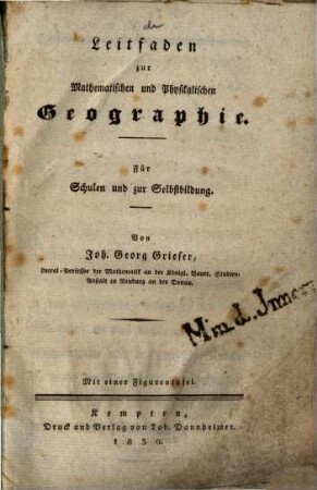Leitfaden zur mathematischen und physikalischen Geographie : Für Schulen und zur Selbstbildung