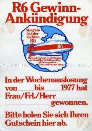 Aushang zur Gewinn-Ankündigung, mit Werbeaufschrift für "R6"-Zigaretten