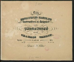 No. 1: Trois Sonatines Faciles instructives et doigtées pour le Pianoforté seul : Op. 158.; Cah. III.