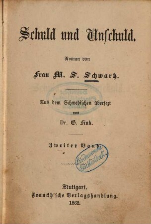 Schuld und Unschuld : Roman, 2
