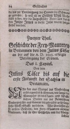 Zweyter Theil. Geschichte der Frey-Maurerey in Britannien von dem Julius Cäsar an bis auf die A.D. 1603 erfolgte Vereinigung der Cronen.