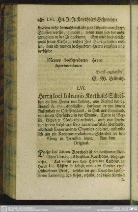 LVI. Herrn Ioel Iohannis Kortholts Schreiben an den Herrn von Leibnitz, aus Rostock den 24 August A. 1701. abgelassen, ...