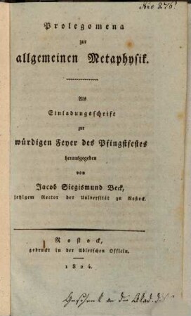 Prolegomena zur allgemeinen Metaphysik : Als Einladungsschrift zur würdigen Feyer des Pfingstfestes