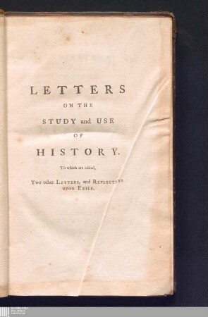 Vol. II.: Letters On The Study And Use Of History