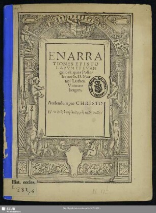 Enarrationes epistolarvm et evangelioru[m] quas Postillas uoca[n]t.