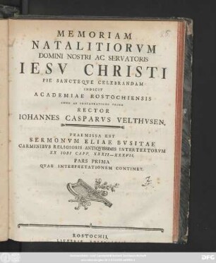 Ps. 1: Qvae Interpretationem Continet : [P. P. Rostochii D. XXIV Decembris MDCCLXXXVIIII.]
