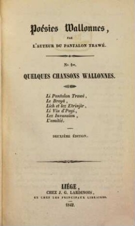 Poésies Wallones. 1, Quelques chansons Wallonnes