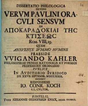 Diss. philol. eruens verum Paulini oraculi sensum de apokaradoxiai tēs ktiseōs, Rom. 8, 19