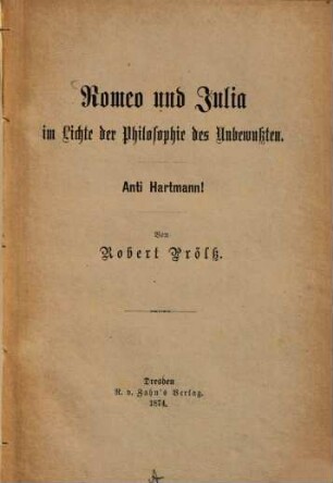 Romeo und Julia im Lichte der Philosophie des Unbewussten : Anti Hartmann!