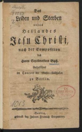 Das Leiden und Sterben unsers Heilandes Jesu Christi