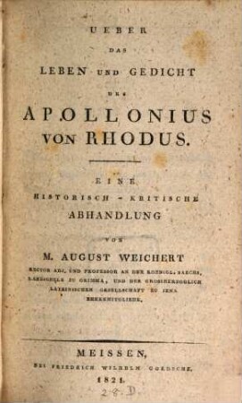 Über das Leben und Gedicht des Apollonius von Rhodus : Eine hist. krit. Abhandlg.