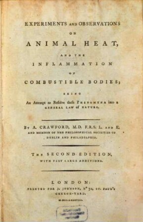 Experiments and observations on animal heat, and the inflammation of combustible bodies