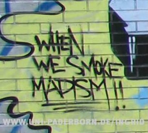 WHEN WE SMOKE MADISM!!