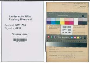 Entnazifizierung Josef Vossen , geb. 06.02.1895 (Assistent)