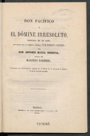 Don Pacífico o El dómine irresoluto : zarzuela en un acto (imitación de la comedia inglesa Tom Noddy's secret)