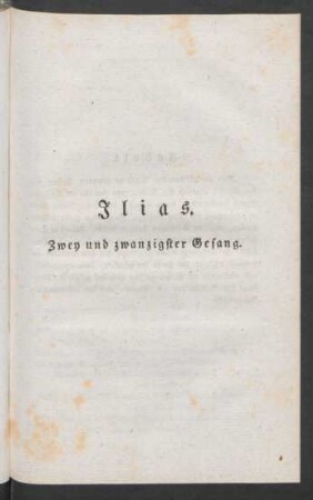 Ilias. Zwey und zwanzigster Gesang