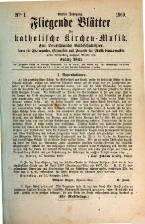 Fliegende Blätter für katholische Kirchen-Musik : für Deutschlands Volksschullehrer, sowie für Chorregenten, Organisten u. Freunde d. Musik. 4, 4. 1869